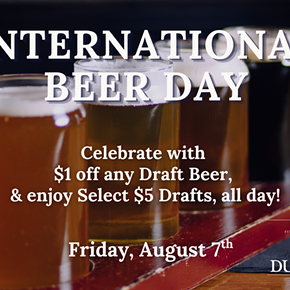 Image: International Beer Day at The Dutch!