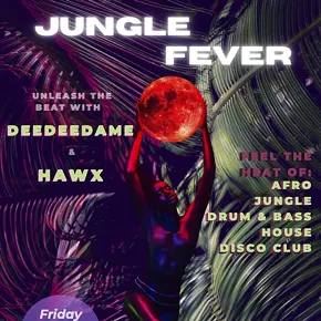 Image: JUNGLE FEVER: Feel the Heat with DeeDeeDame and HAWX