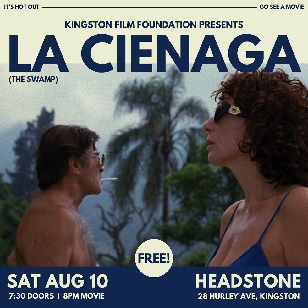 A free film screening of La Cienaga on 8/10 at 8:00 PM