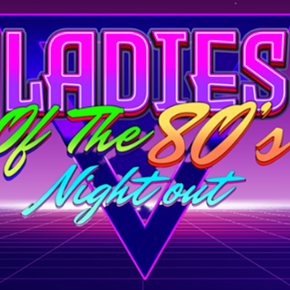 Image: Ladies of the 80's Night Out!