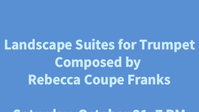 Image: Landscape Suites for Trumpet Composed by Rebecca Coupe Franks
