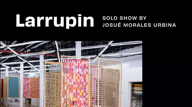 Image: "Larrupin" solo exhibition by installation artist Josu&eacute; Morales Urbina