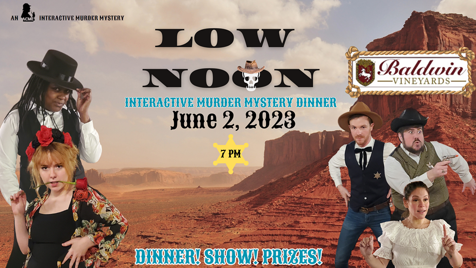 Low Noon Murder Mystery Dinner: 6/2/2023 @ 7pm