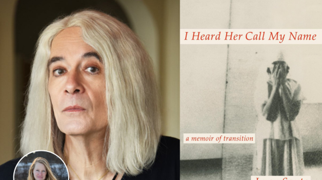 Image: Lucy Sante, I HEARD HER CALL MY NAME: A Memoir of Transition