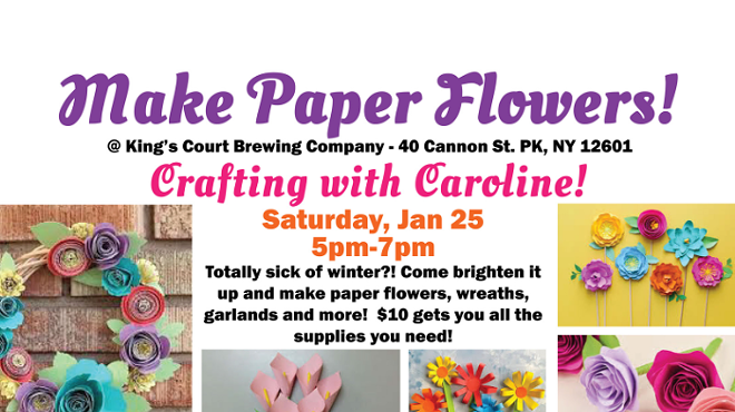 Image: Make Paper Flowers @ King's Court Brewing Company!