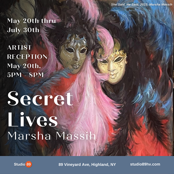 Join us at the Opening Reception for Secret Lives, paintings by Marsha Massih.