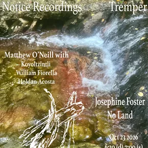 Image: Matthew O'Neill/Koyolzintli; Josephine Foster/No Land; Wheatie Mattiasich/Molly Raben