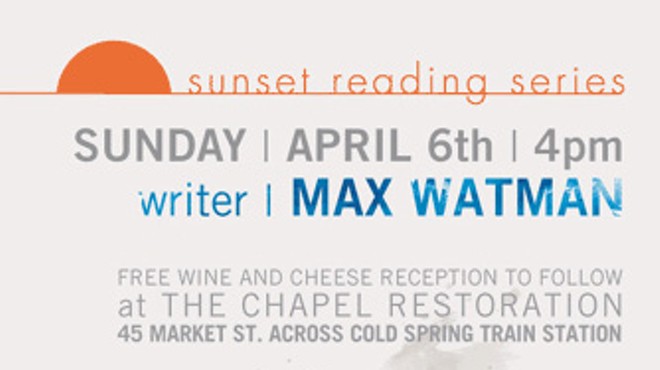 Max Watman for the Sunset Reading Series