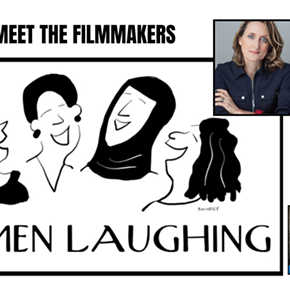 Image: Meet the Filmmakers: WOMEN LAUGHING + Q&A