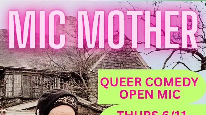 Image: MIC MOTHER: A Queer Comedy Open Mic
