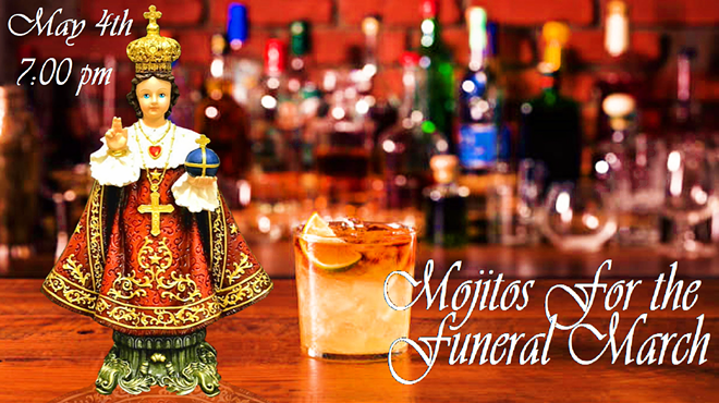 Image: "MOJITOS FOR THE FUNERAL MARCH"