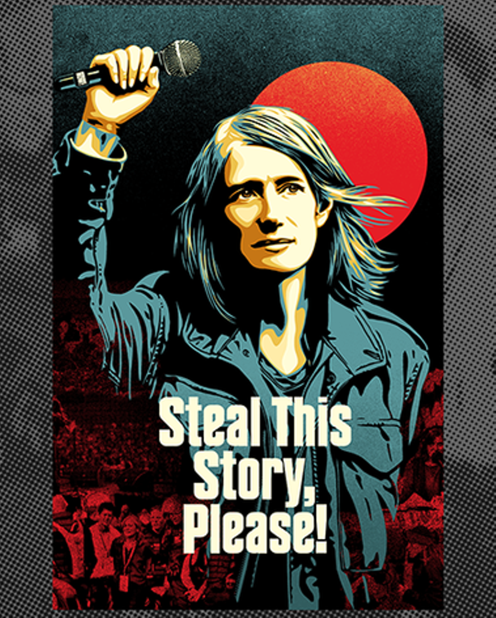 Steal This Story, Please!