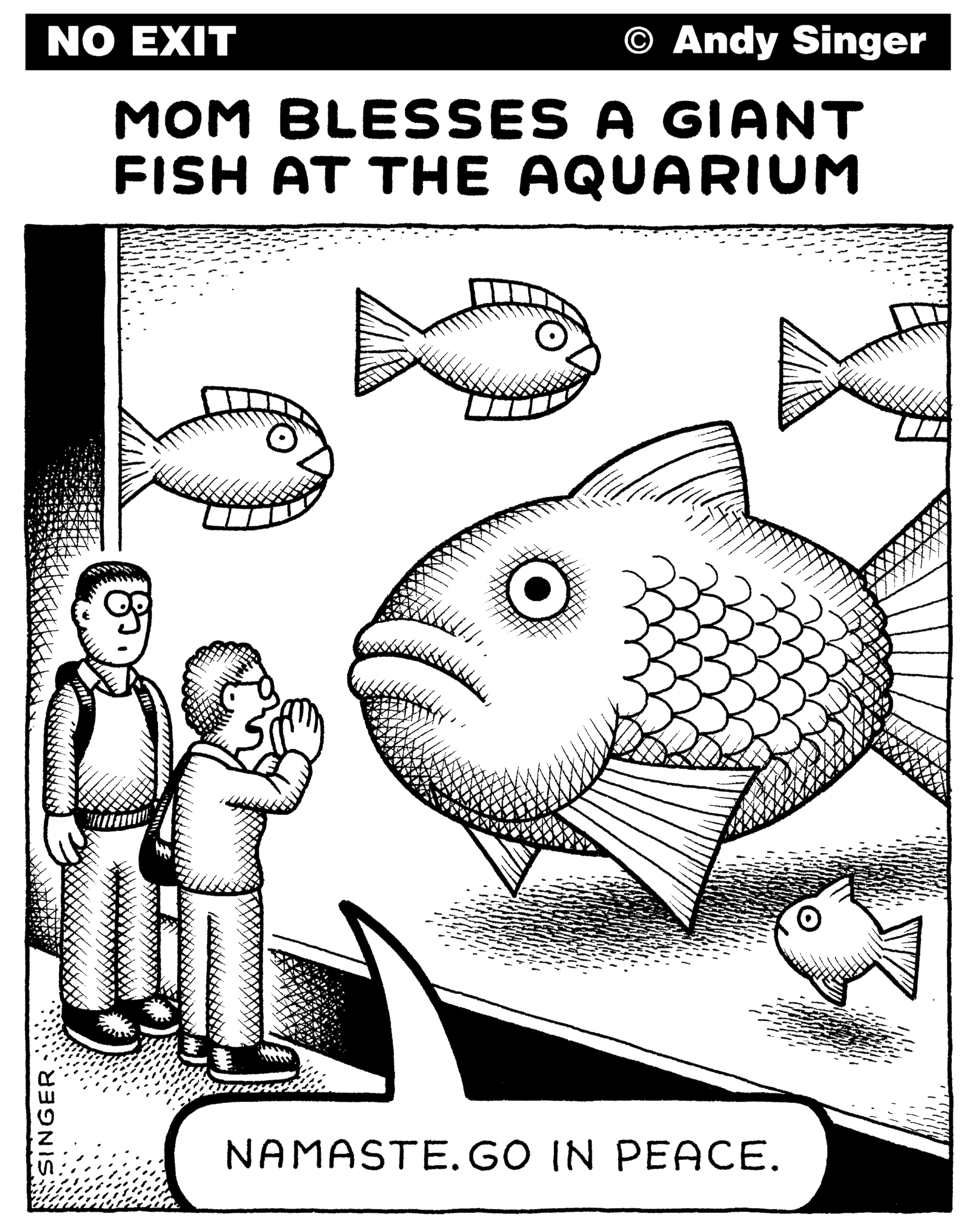 No Exit Cartoon: Mom Blesses a Giant Fish at the Aquarium