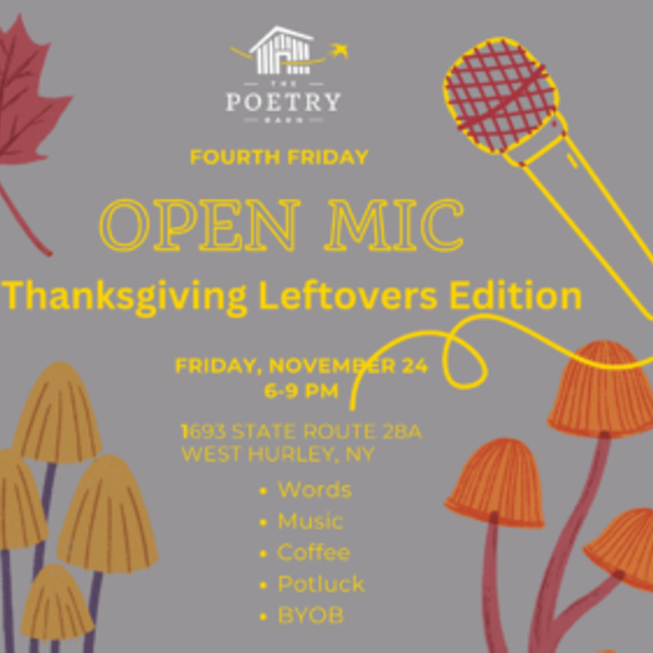 Open Mic: Thanksgiving Leftovers Edition