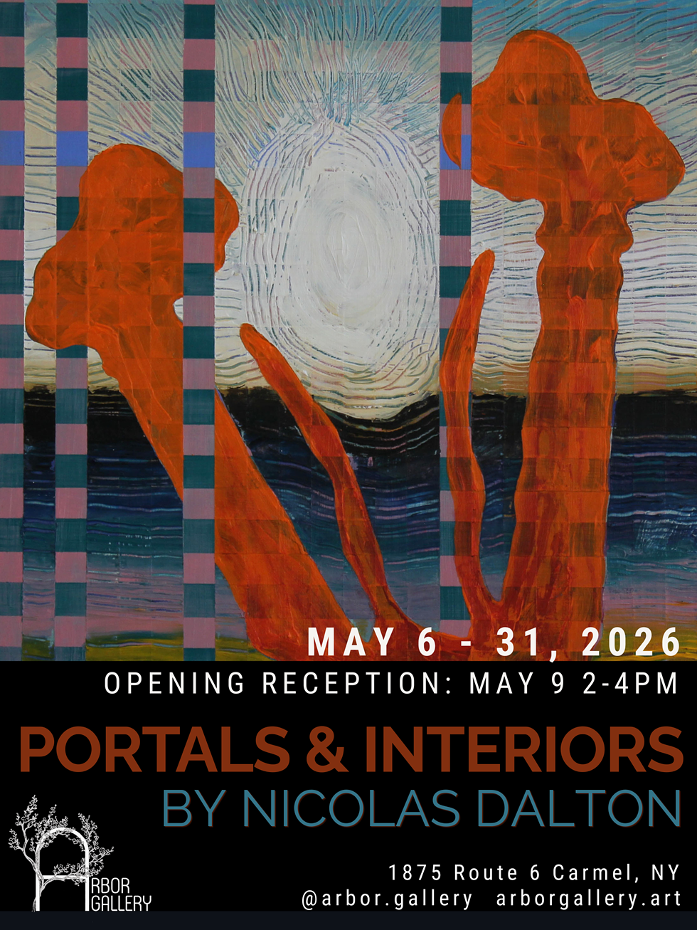 Portals & Interiors - Artwork by Nicolas Dalton May 6-31, 2026 at Arbor Gallery