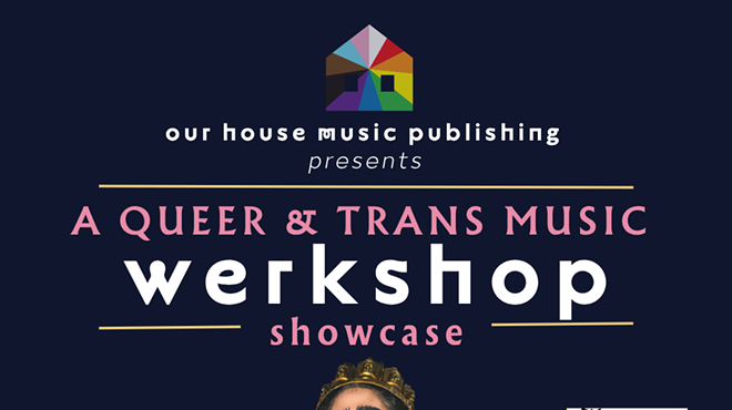 Image: Our House Music Publishing: A Queer & Trans Music Werkshop!