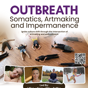 Image: Outbreath: Somatics, Artmaking and Impermanence
