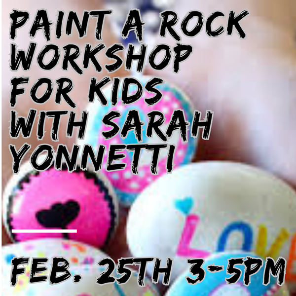 Paint a Rock Workshop for Kids