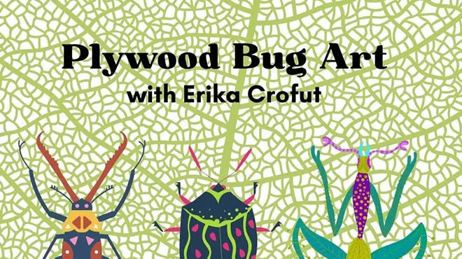Image: Plywood Bug Art with Erika Crofut
