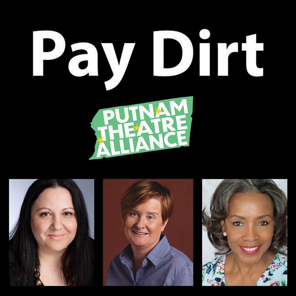 Putnam Theatre Alliance to present new scenes from Pay Dirt