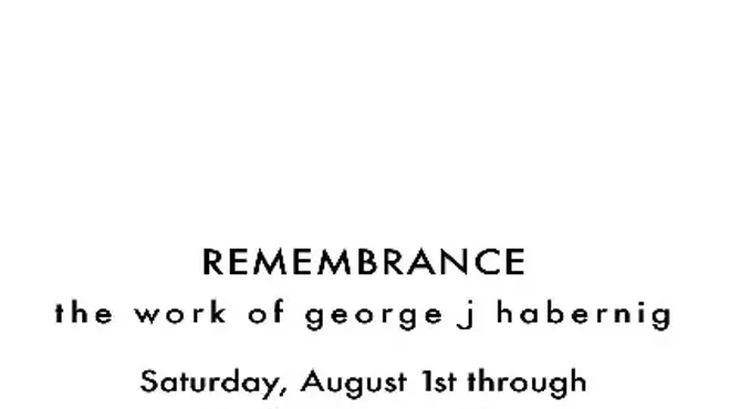 Image: REMEMBRANCE works of george j habernig