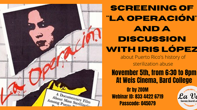 Screening of "La operación" and a Discussion with Iris López