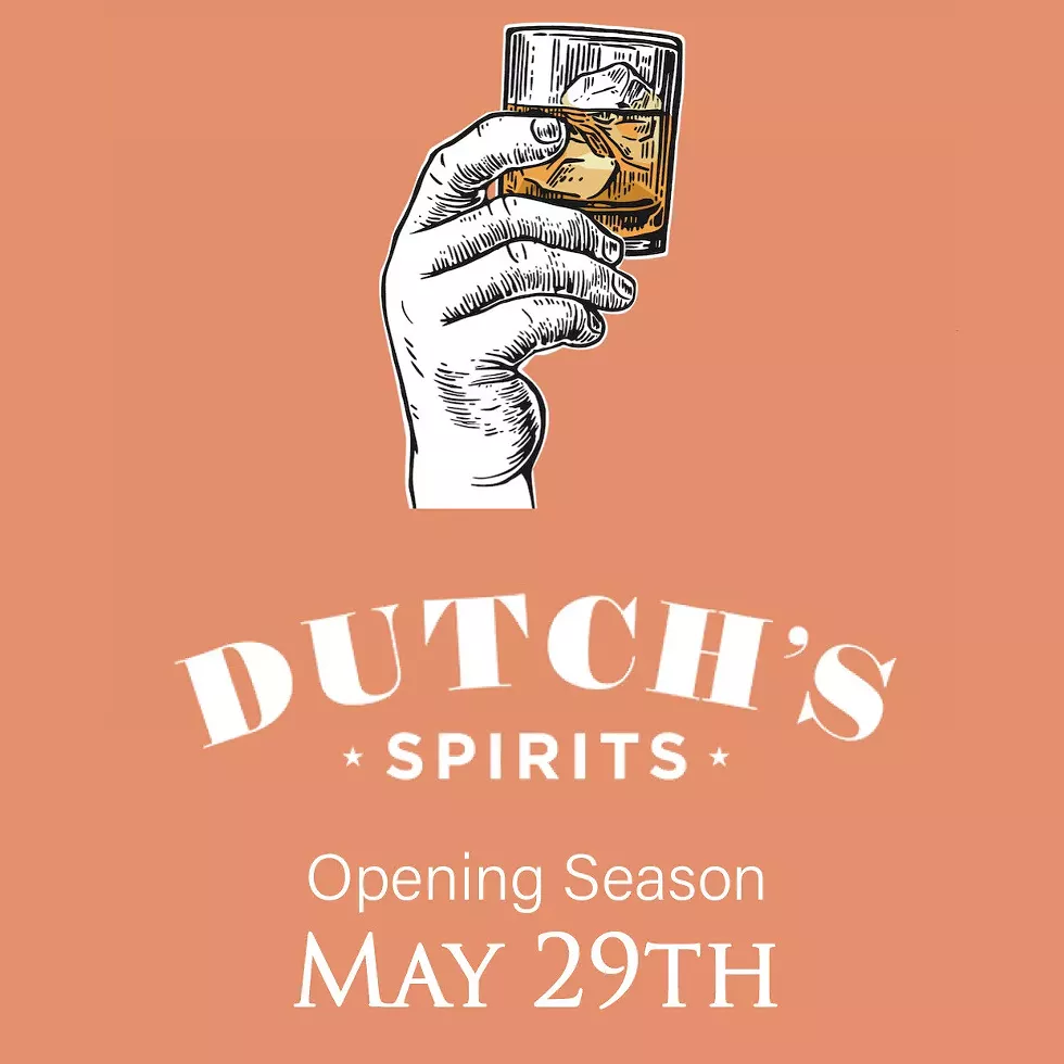 Come celebrate opening season at Dutch's Spirits!