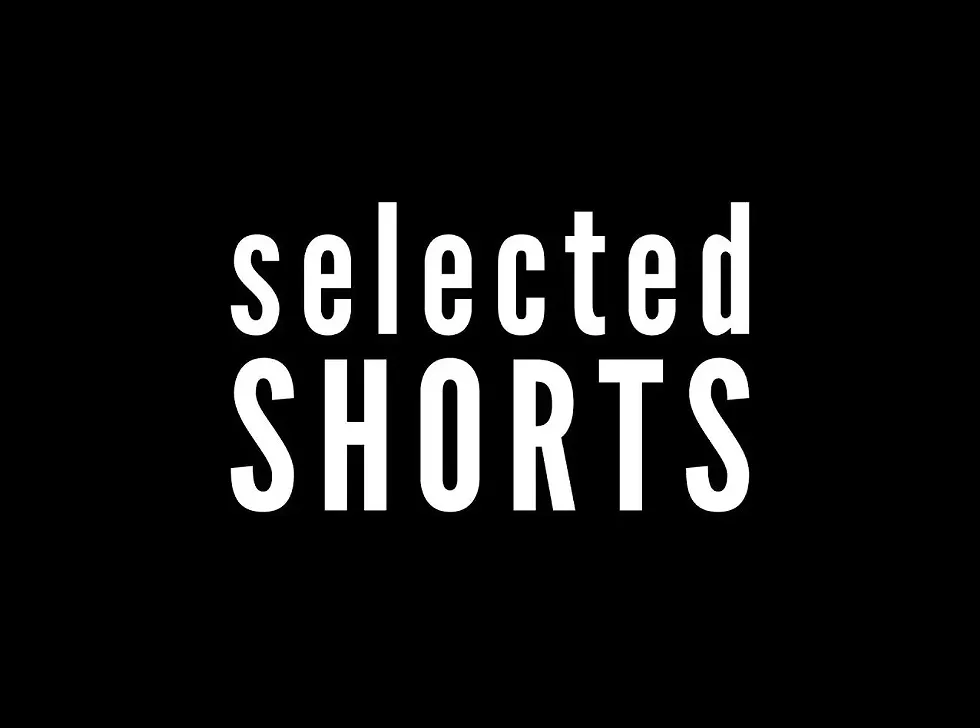 Selected Shorts