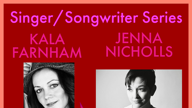 Singer/Songwriter Series - Kala Farnham & Jenna Nicholls