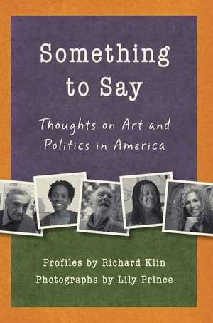 Book Review: Something to Say: Thoughts on Art and Politics in America