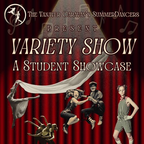 Step Right Up to the SummerDance Student Showcase: A Vaudeville-Style Variety Show!