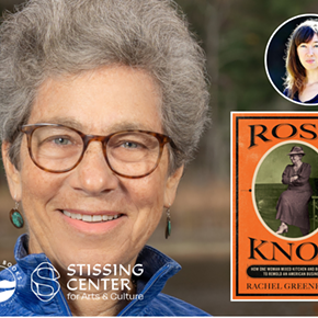 Image: Stissing Center&rsquo;s Writers & Readers: Rachel Greenfield, ROSE KNOX: How One Woman Mixed Kitchen and Boardroom to Remold an American Business
