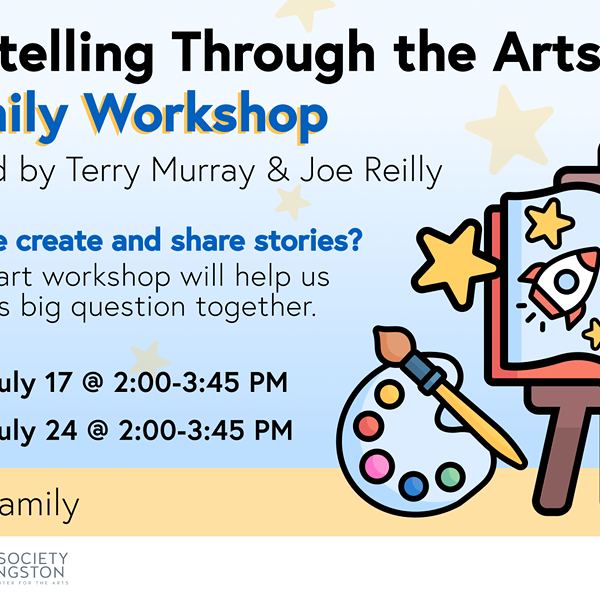 Storytelling Through The Arts: A Family Workshop