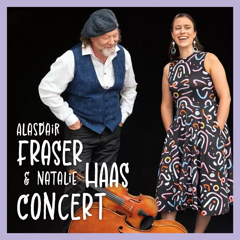 Alasdair Fraser & Natalie Haas Concert