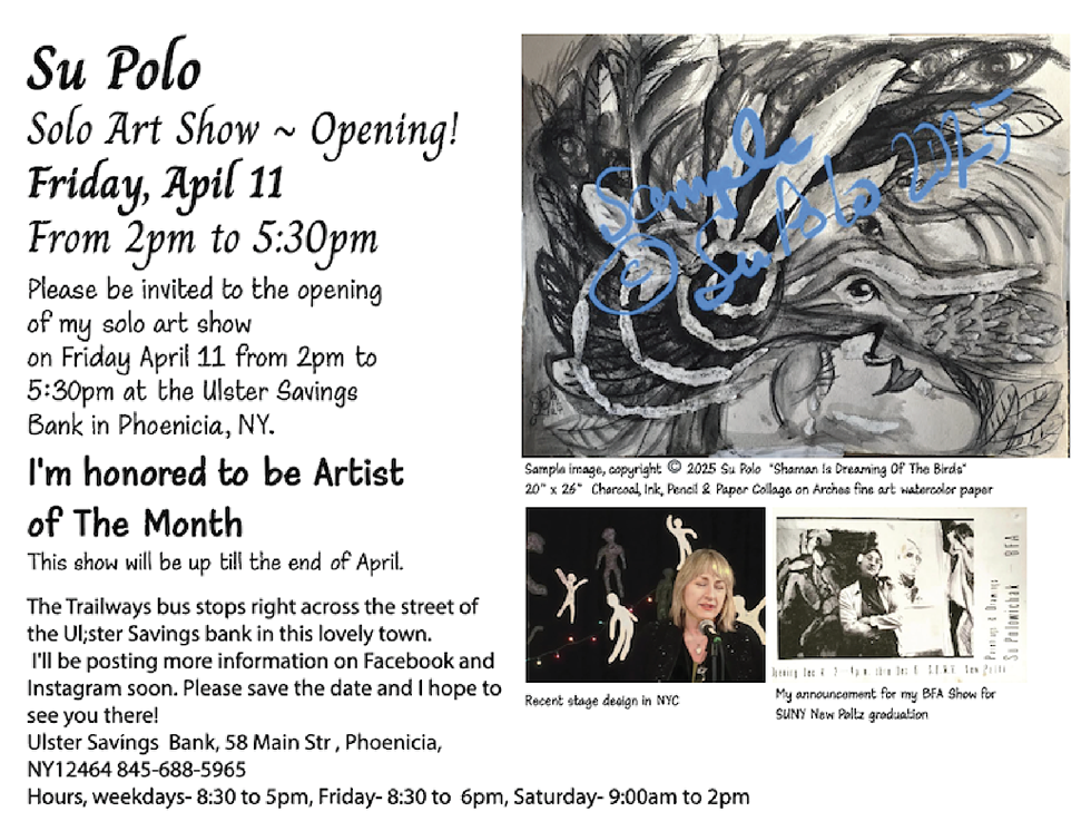Su Polo Art Exhibition - April Artist Of the Month at the Ulster Savings Bank, Phoenicia, NY