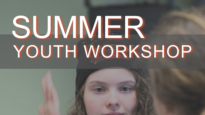 Image: Summer Youth Workshop!