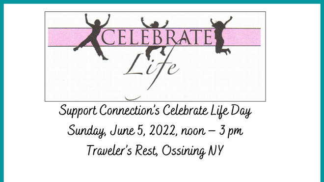 Support Connection’s Annual Celebrate Life Day
