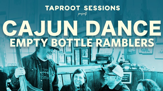 TapRoot Cajun Dance w/ the Empty Bottle Ramblers