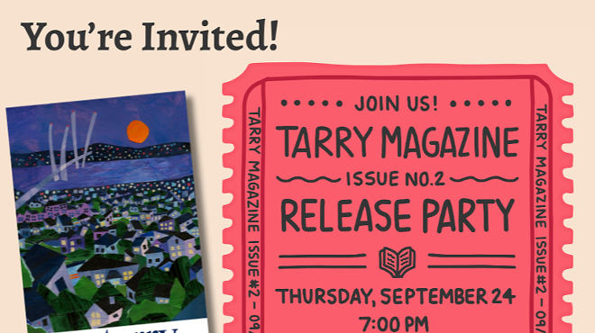 Image: TARRY: A Launch for Issue 2 and a Contributor Reading