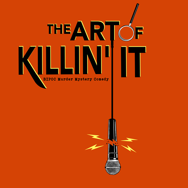 “The Art of Killin’ It” at the Park Theater in Hudson