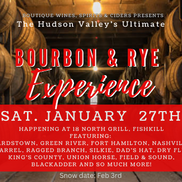 The Hudson Valley's Ultimate Bourbon & Rye Experience