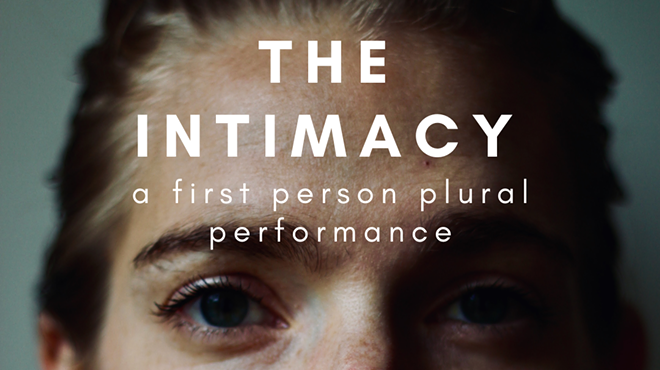 Image: THE INTIMACY: a first person plural performance