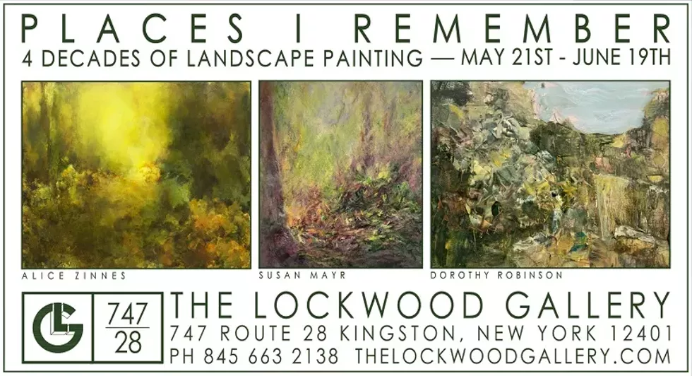 THE LOCKWOOD GALLERY  |  PLACES I REMEMBER: 4 DECADES OF UNFORGETTABLE LANDSCAPES
