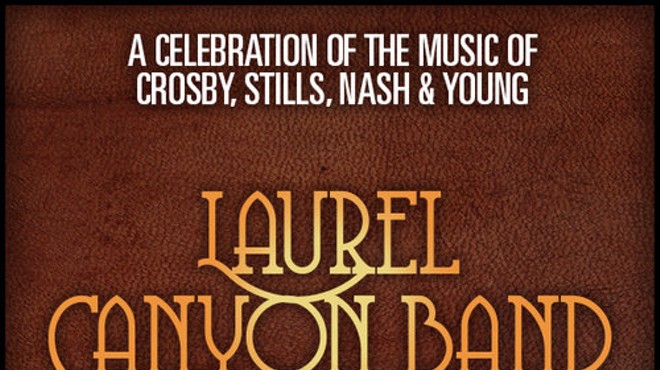 The Music of CSN&Y ft. Laurel Canyon