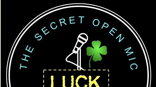 The Secret Open Mic- Theme is LUCK