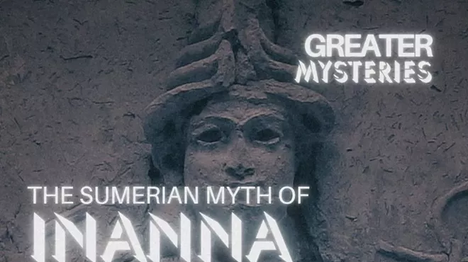 Image: The Sumerian Myth of Inanna: Storytelling and conversation with Mythologist Dr. Catherine Svehla