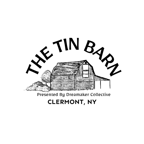 The Tin Barn presented by Dreamaker Collective