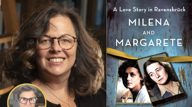 Image: The White Hart Speaker Series: Gwen Strauss, MILENA AND MARGARETE: A Love Story in Ravensbr&uuml;ck
