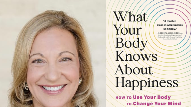 Image: The White Hart Speaker Series: Janice Kaplan, WHAT YOUR BODY KNOWS ABOUT HAPPINESS: How to Use Your Body to Change Your Mind