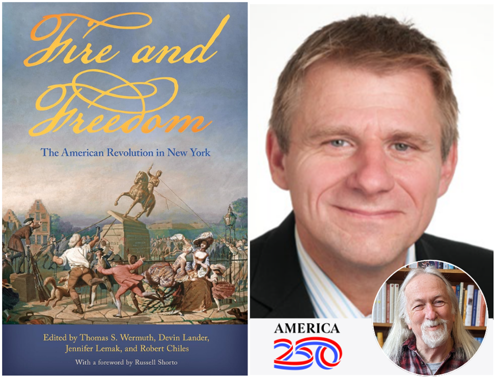 Thomas S. Wermuth, FIRE & FREEDOM: The American Revolution in New York